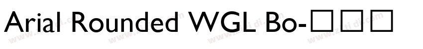 Arial Rounded WGL Bo字体转换